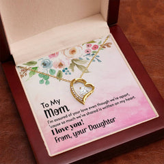 To My Mom, I Love You! From Your Daughter Forever Love Necklace