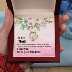 To My Mom, I Love You! From Your Daughter Forever Love Necklace