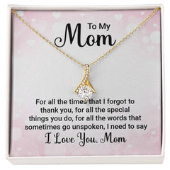 To My Mom, I Love You Mom Alluring Love Necklace