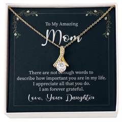 To My Amazing Mom, Love Your Daughter Alluring Love Necklace