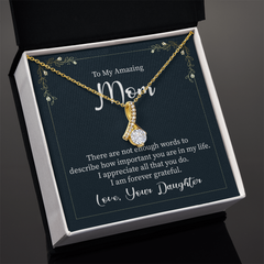 To My Amazing Mom, Love Your Daughter Alluring Love Necklace