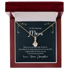 To My Amazing Mom, Love Your Daughter Alluring Love Necklace