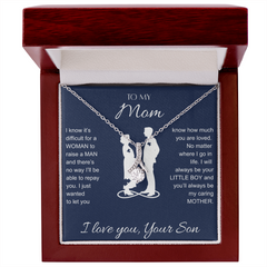 To My Mom, I Love You, Your Son Alluring Love Necklace