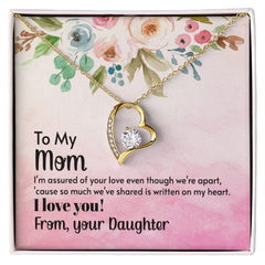 To My Mom, I Love You! From Your Daughter Forever Love Necklace